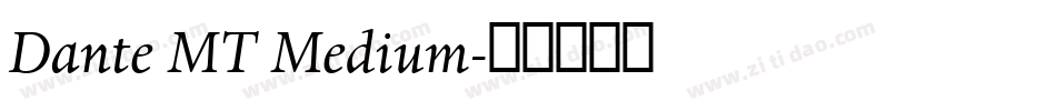 Dante MT Medium字体转换